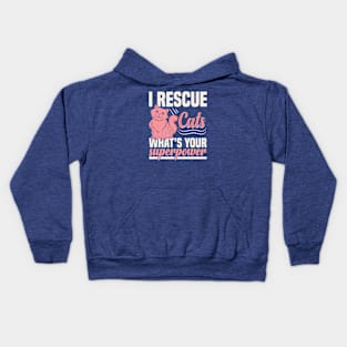 I rescue cats what's your superpower Kids Hoodie